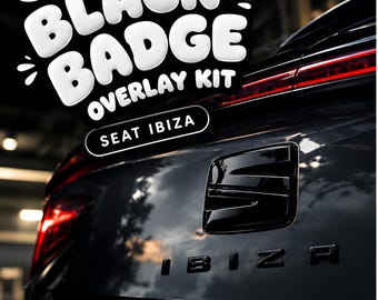 SEAT Black Badge Overlay Kit | Gloss Black or Matte Black | Ibiza Leon Ateca Arona | Front Rear Badge & Lettering | Black Edition Styling