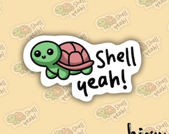 Pegatina Shell Yeah – Linda tortuga de dibujos animados, pegatinas de vinilo impermeables