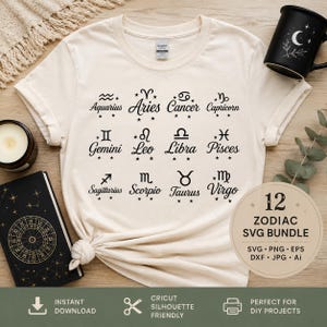 May include: A cream-colored t-shirt displays the 12 zodiac signs in black script, each with a star. A black mug with a crescent moon design sits nearby. The words "12 Zodiac SVG Bundle" are also visible.