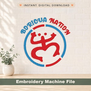 May include: A digital embroidery machine file featuring a red and blue design with the words "BORICUA NATION" in a stylized font. The design includes a red figure within a blue circle. The words "INSTANT DIGITAL DOWNLOAD" and "Embroidery Machine File" are also present.