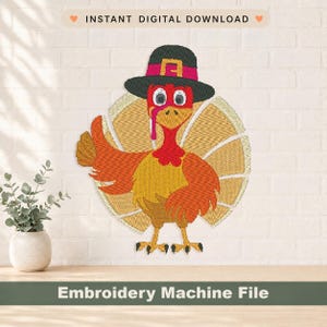 May include: An embroidered turkey design wearing a pilgrim hat and giving a thumbs-up. The turkey is in shades of orange, yellow, and red, with a tan fan-shaped background. The text "INSTANT DIGITAL DOWNLOAD" and "Embroidery Machine File" are also visible.
