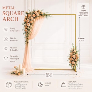 May include: A gold metal square arch measuring 200 cm or 78.7 inches in height and width. The frame is decorated with peach-coloured artificial flowers, green leaves, and draped light peach fabric. The text reads METAL SQUARE ARCH.