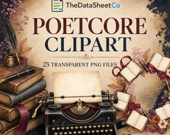 May include: A digital graphic featuring a vintage typewriter, stacks of old books, a quill pen, and open books arranged in a wreath. The text reads TheDataSheetCo POETCORE CLIPART 25 TRANSPARENT PNG FILES against a parchment-style background.