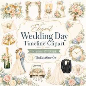May include: A digital collection of wedding-themed illustrations featuring gold rings, a floral arch, champagne flutes, a tiered cake, a bouquet, bells, a couple dancing, a getaway car, a tuxedo, a gown, and a clock, with the text Elegant Wedding Day Timeline Clipart.