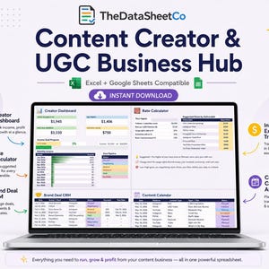 Könnte beinhalten: Ein digitales Tabellen-Dashboard mit dem Titel TheDataSheetCo Content Creator & UGC Business Hub auf einem Laptop-Bildschirm. Es enthält ein Creator-Dashboard, einen Tarifrechner, ein Brand-Deal-CRM und einen Inhaltskalender zur Verwaltung.