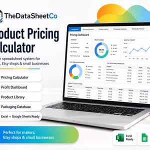 May include: A laptop screen shows a "Product Pricing Calculator" interface with charts and data. The text includes "Pricing Calculator," "Profit Dashboard," and "Product Library." The software is "Excel + Google Sheets Ready." The image is for makers and small businesses.