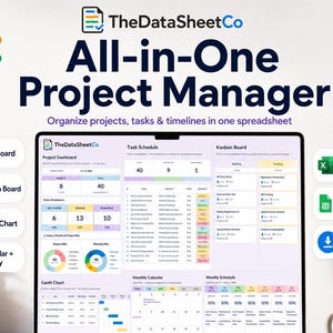 Peut inclure: Une feuille de calcul de gestion de projet numérique intitulée TheDataSheetCo All-in-One Project Manager. L'interface affiche un tableau de bord, un planning, un tableau kanban, un diagramme de Gantt et un calendrier. Compatible Excel et Google Sheets.