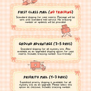 May include: A light peach-colored informational graphic featuring three rectangular frames with scalloped edges and pink ribbon accents. The text displays shipping options labeled First Class Mail, Ground Advantage, and Priority Mail.