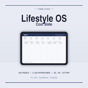 May include: A digital planner with the text "Lifestyle OS Cool Slate" and a weekly schedule layout. The planner includes sections for each day of the week, with checkboxes for tasks. The image also displays "556 PAGES • 5,128 HYPERLINKS • A5 • A4 • LETTER".
