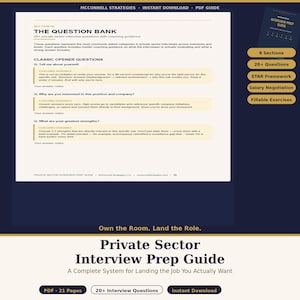 May include: A digital PDF interview preparation guide titled Private Sector Interview Prep Guide. The document features a section titled The Question Bank with classic opener questions, coaching guidance, and space for notes, alongside a sidebar listing 6 sections, 20+ questions, the STAR framework, salary negotiation, and fillable exercises.