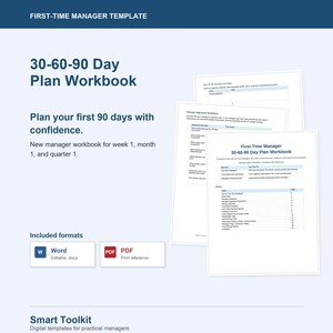 Può includere: Documento blu e bianco intitolato "30-60-90 Day Plan Workbook" con il testo "Pianifica i tuoi primi 90 giorni con fiducia." Include formati Word e PDF modificabili. Modello per i nuovi manager.