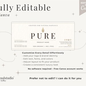 May include: A beige product label template with the word "PURE" in large, bold letters. The label includes text that reads "CRAFTED FOR NATURAL RADIANCE" and "100% ORGANIC 6oz. (170g)." The words "Fully Editable" and "In Canva" are also present.