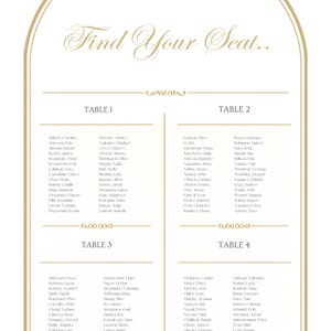 May include: An arched wedding seating chart with a gold border and gold text. The header reads Find Your Seat, followed by lists of names organized under Table 1, Table 2, Table 3, and Table 4. The design features decorative gold flourishes.