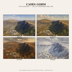 May include: A set of four printable wall art prints titled CAIRN GORM FOUR SEASONS. The images depict a mountain landscape during spring, summer, autumn, and winter, showing rocky terrain, vegetation, and snow-covered peaks under varying skies.