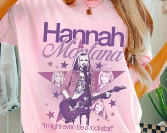 Retro Y2K Disney Channel Hannah Montana I Might Even Be A Rockstar Shirt, Disney Girly Trip Tee, WDW Disneyland Family Birthday Gift