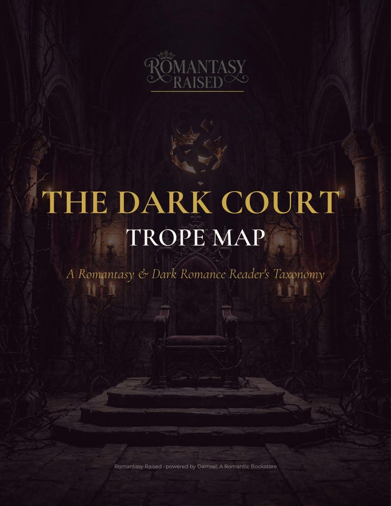 May include: A dark, gothic-themed graphic with the text "THE DARK COURT TROPE MAP." The image features a throne, a crown, and the words "A Romantasy & Dark Romance Reader's Taxonomy." The overall design is dark and mysterious.