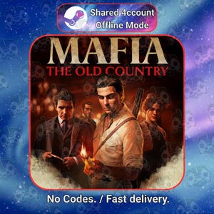 May include: A digital game cover for "Mafia: The Old Country" featuring a group of people in vintage attire. The title is in large, bold letters. The image includes the text "Shared Account Offline Mode".