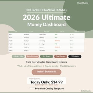 May include: A digital financial planner for freelancers, the 2026 Ultimate Money Dashboard, with a green and white design. It includes a table with dates, clients, projects, and amounts. Features include smart tabs, auto formulas, and a PDF guide.