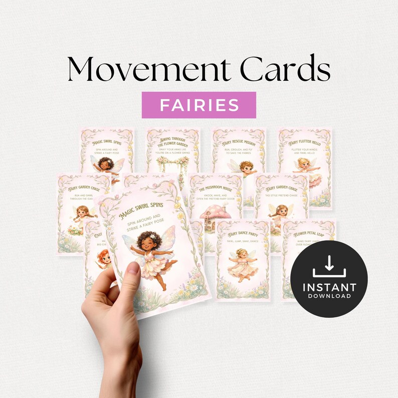 May include: A collection of "Movement Cards" featuring fairy illustrations. The cards have a soft, pastel color palette with text that reads "Fairies." One card is held by a hand, showcasing a fairy with wings. The cards are designed for instant download.