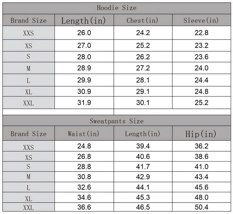 May include: A size chart for hoodies and sweatpants, with measurements in inches. The chart includes sizes XXS to XXL, detailing length, chest, and sleeve measurements for hoodies, and waist, length, and hip measurements for sweatpants.