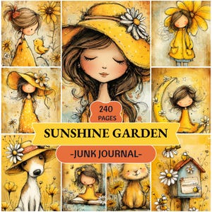 Pode incluir: Uma colagem de ilustrações com uma menina de chapéu amarelo, um cão e um pássaro, com o texto 240 PAGES SUNSHINE GARDEN -JUNK JOURNAL- ao centro. A obra utiliza uma paleta de cores amarelo e castanho com motivos florais e de jardim.
