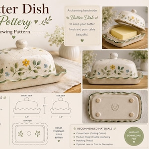 May include: A sewing pattern for a ceramic butter dish with a speckled cream finish, featuring hand-painted yellow and blue floral motifs. The pattern includes diagrams with dimensions of 6.7 inches by 4.3 inches by 3.5 inches for the dish.
