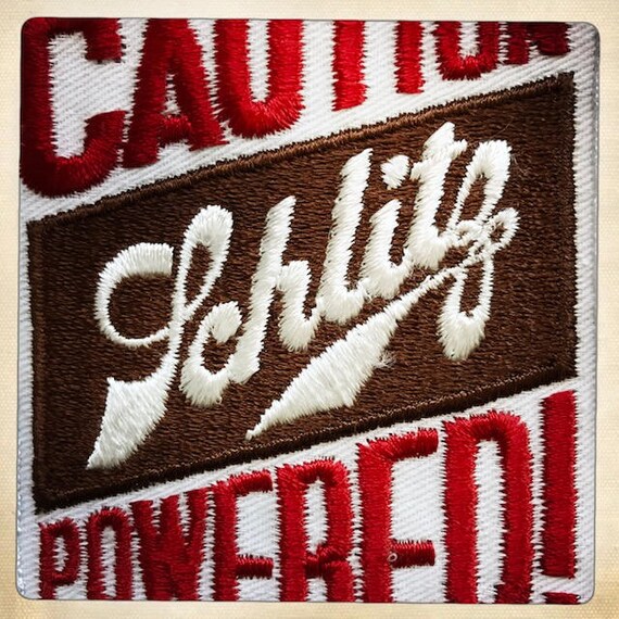 CAUTION SCHLITZ POWERED – Rectangle Schlitz Beer … - image 3