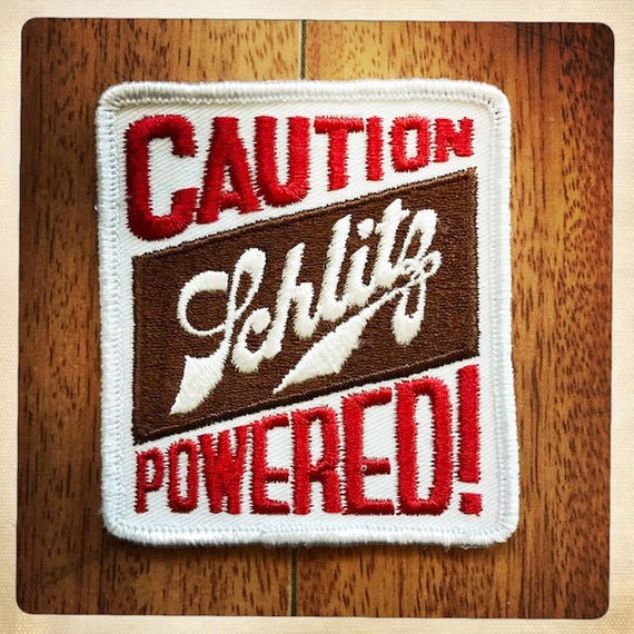 CAUTION SCHLITZ POWERED – Rectangle Schlitz Beer … - image 8