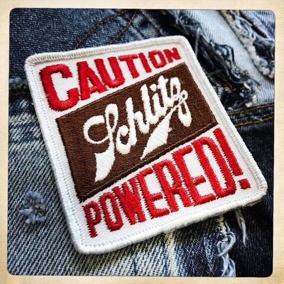CAUTION SCHLITZ POWERED – Rectangle Schlitz Beer … - image 7