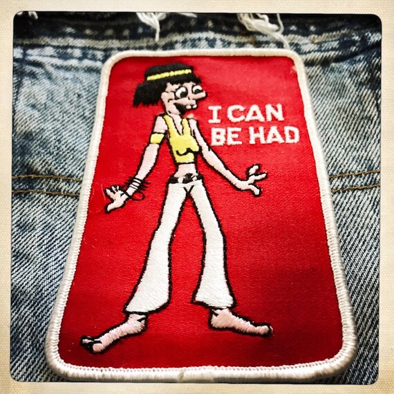 I Can Be Had – Rectangular Patch Authentic Vintag… - image 6