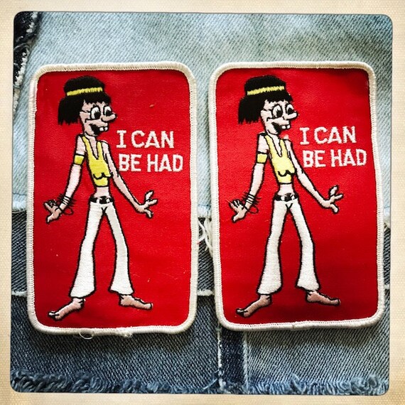 I Can Be Had – Rectangular Patch Authentic Vintag… - image 8