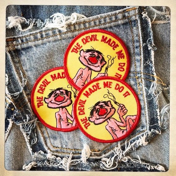The Devil Made Me Do It – Round Patch Authentic Vintage 60s 70s