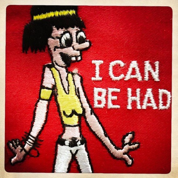 I Can Be Had – Rectangular Patch Authentic Vintag… - image 3