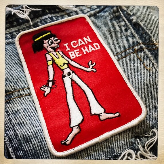 I Can Be Had – Rectangular Patch Authentic Vintag… - image 5