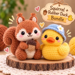 May include: A brown crocheted squirrel holding a small brown acorn and a yellow crocheted rubber duck wearing a blue hat with a white flower. A wooden sign above them reads Squirrel + Rubber Duck Bundle with small acorn and duck illustrations.