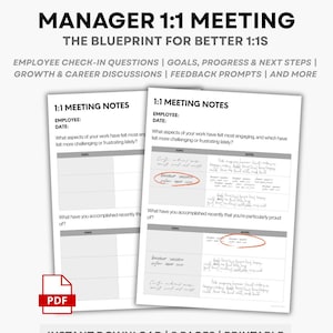May include: A digital document titled Manager 1:1 Meeting: The Blueprint for Better 1:1s. It includes sections for employee check-in questions, goals, progress, and feedback. Two pages of 1:1 meeting notes are shown with handwritten text and red circles.