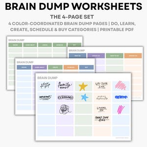 Puede incluir: Un conjunto de cuatro hojas de trabajo Brain Dump en formato PDF imprimible. Las páginas presentan cuadrículas con colores coordinados y categorías como Decide, Learn About, Create, Schedule y Buy. Notas manuscritas, estrellas y garabatos aparecen en las hojas.