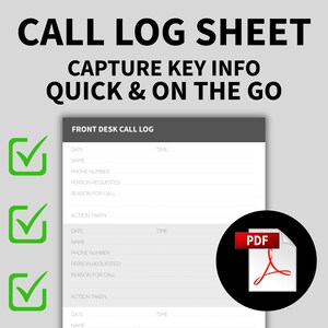 Op de afbeelding: Een oproeplogblad met de tekst "CALL LOG SHEET" en "CAPTURE KEY INFO QUICK & ON THE GO". Het blad bevat velden voor datum, naam, telefoonnummer en reden van de oproep. Een PDF-pictogram staat rechtsonder.