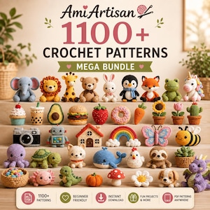 May include: A digital collection titled AmiArtisan 1100+ Crochet Patterns Mega Bundle featuring numerous small, colorful crocheted amigurumi figures including animals, food items, plants, a camera, a robot, a house, and a rainbow.