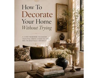 Home Decor Style Ebook | Gentle Framework, Visual Guide (Digital Download)