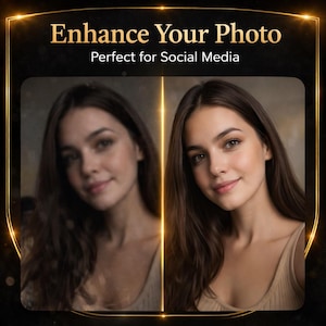 May include: Image showcasing a before-and-after photo enhancement concept. The left side displays a blurred image, while the right side presents a clear, enhanced portrait of a person with long brown hair. Text reads "Enhance Your Photo" and "Perfect for Social Media."