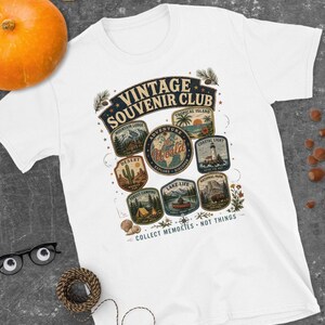 Vintage Souvenir Club Shirt, Travel Patch T-Shirt, National Park Adventure Tee, Collect Memories Not Things Gift