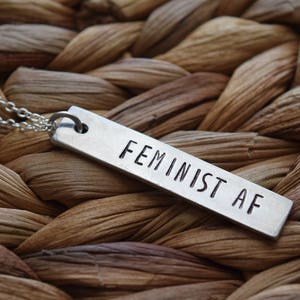 feminist AF necklace | hand stamped personalized jewelry | custom personalized necklace | birthday gift | unique | gift for her | feminist