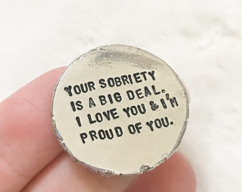 Sobriety chip | sobriety gift | sobriety token | hand stamped | your sobriety is a big deal gift | addiction recovery | aa na