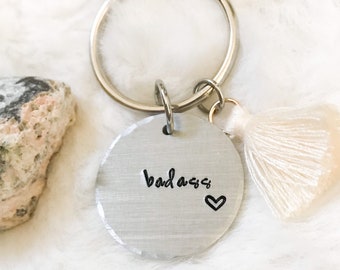 Badass keychain | tassel key ring | inspirational gift | hand stamped | team gift | group gifts |