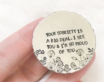 Sobriety chip | sobriety gift | sobriety token | hand stamped gift | addiction recovery | floral | flower design