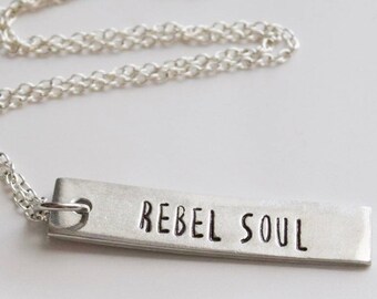 Rebel soul necklace | hand stamped jewelry | custom personalized necklace | birthday gift | gift for her | feminist necklace