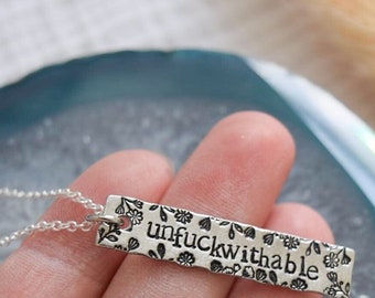 Unfuckwithable floral necklace | hand stamped | personalized jewelry | bar necklace | affirmation | motivational | graduation gift