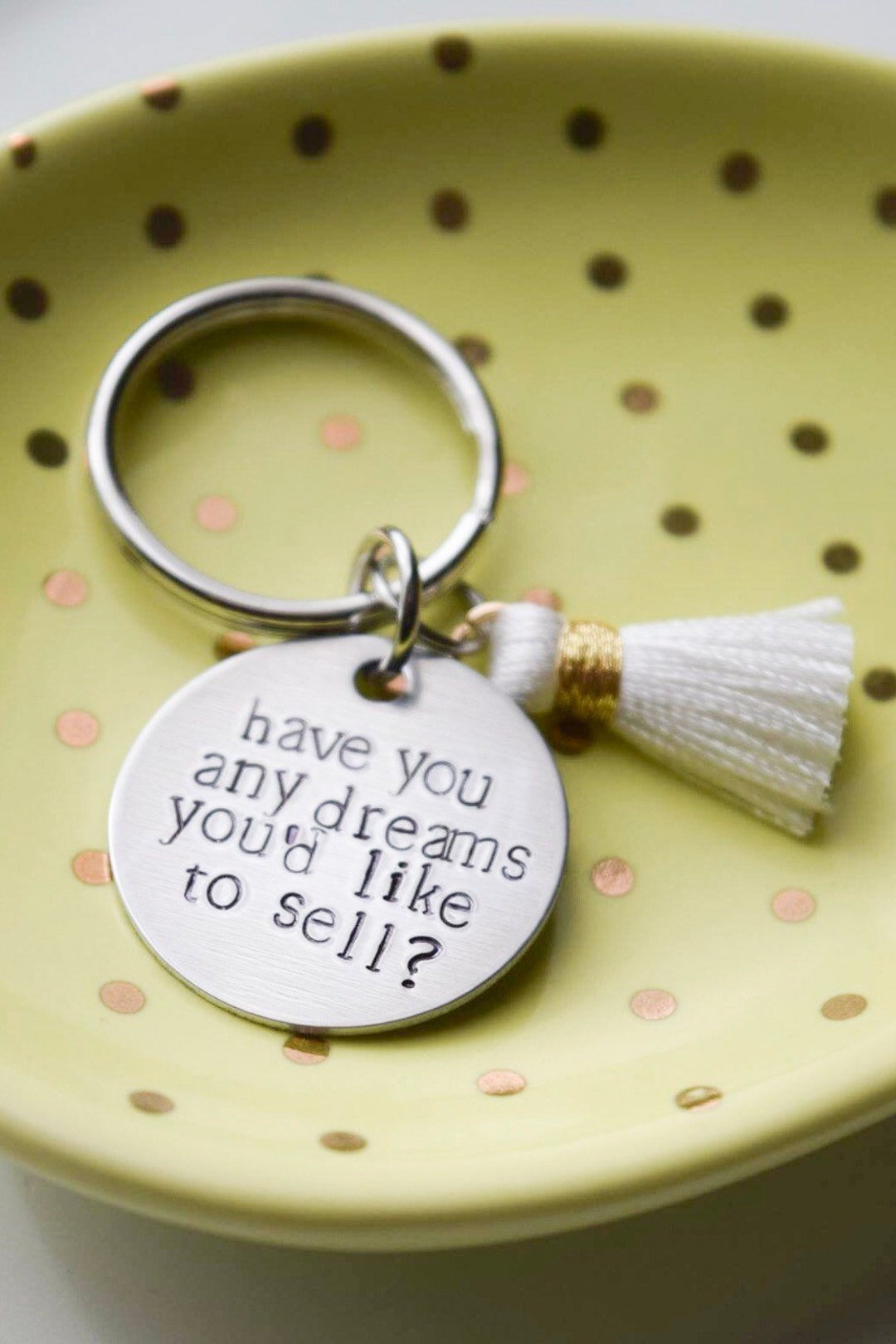 Lyrics Keychain Tassel Keychain Have You Any Dreams Youd - Etsy