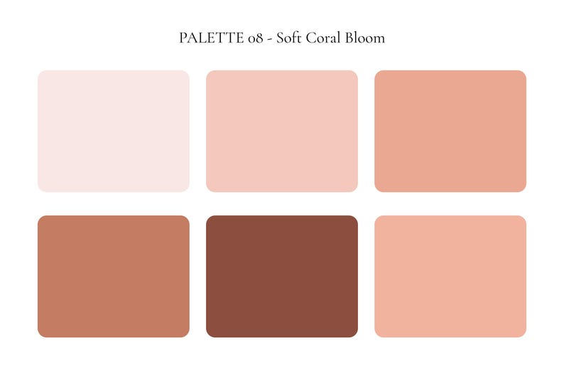 K&ouml;nnte beinhalten: Eine Farbpalette mit dem Titel "PALETTE 08 - Soft Coral Bloom" mit sechs rechteckigen Bl&ouml;cken. Die Bl&ouml;cke zeigen Farbt&ouml;ne von Rosa, Koralle und Braun. Die Farben reichen von hellem Rouge bis zu tiefem Braun.